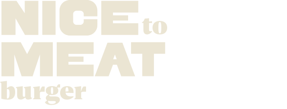 Nice to Meat Burger